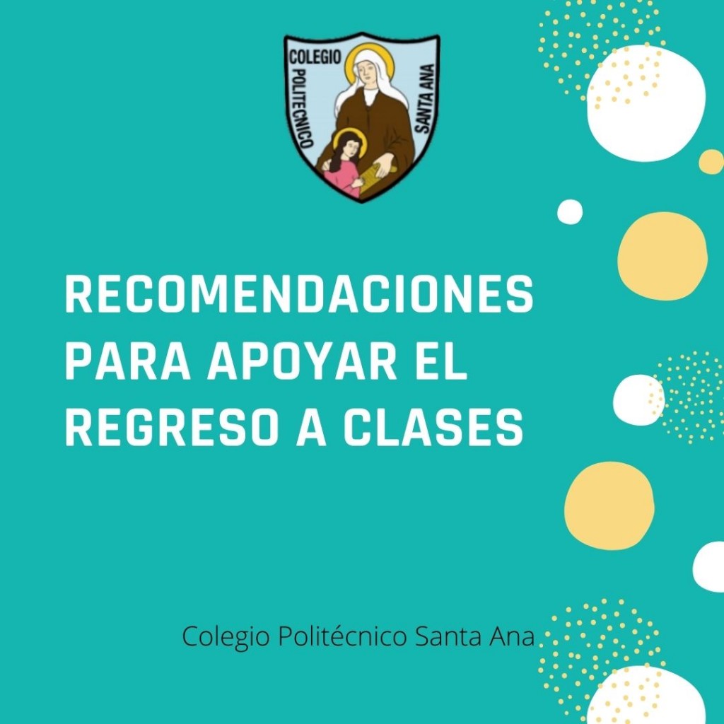 Recomendaciones para apoyar el regreso a clases.